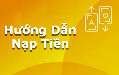 Hướng Dẫn Nạp Tiền 18win